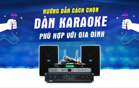 Hướng dẫn chọn âm thanh phù hợp với nhu cầu của bạn